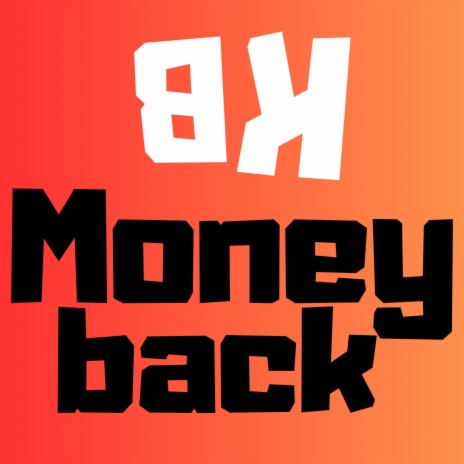 Money back | Boomplay Music