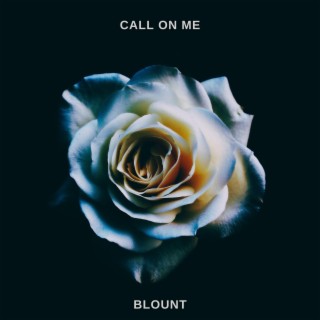 Call On Me lyrics | Boomplay Music