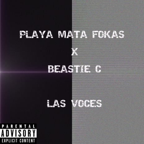 Las Voces ft. Beastie C | Boomplay Music