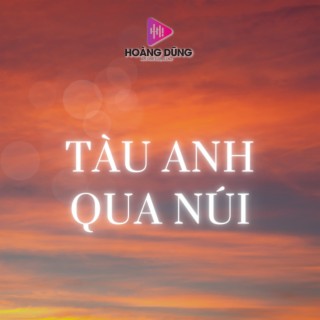 Tàu Anh Qua Núi