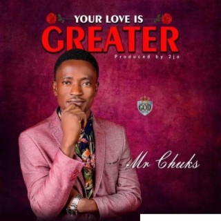 Your Love Is Greater
