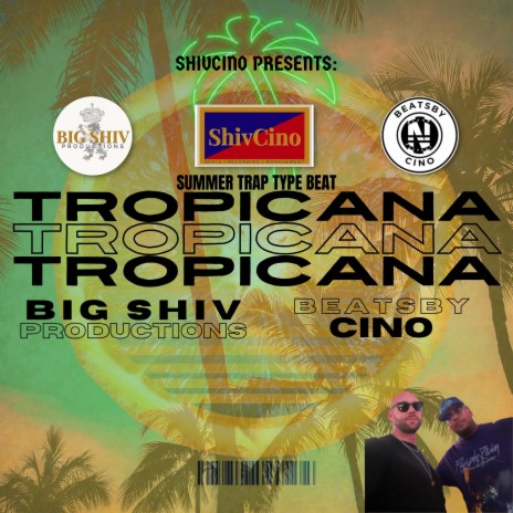 Tropicana (Instrumental) ft. Beatsby Cino | Boomplay Music