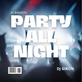 Party All Night