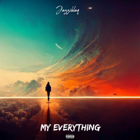My everything | Boomplay Music