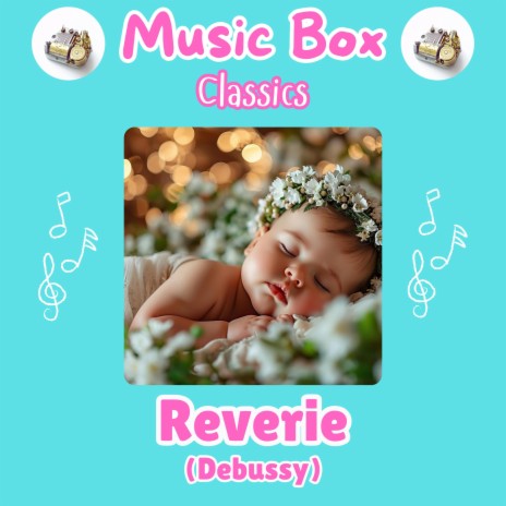 Reverie (Music Box Classics)