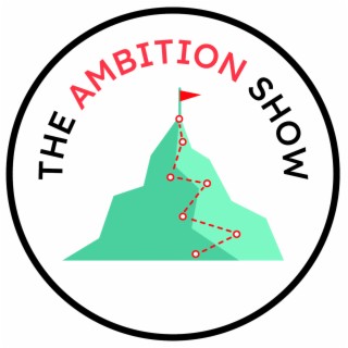 Left Brain V. Right Brain | The Ambition Show Podcast | Episode 22