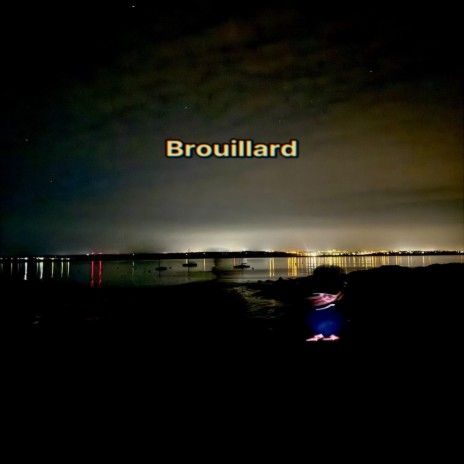 Brouillard ft. NAY’S | Boomplay Music