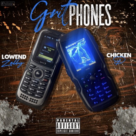 Grit phones ft. Chicken P | Boomplay Music