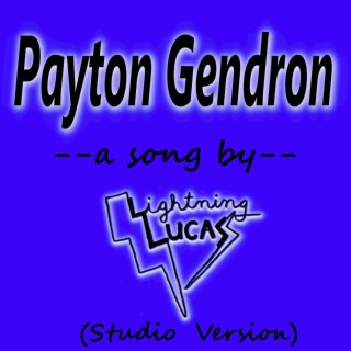 Payton Gendron (Studio Version)