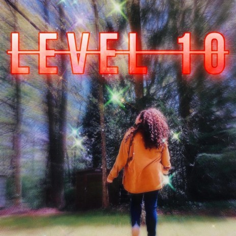 LEVEL 10 | Boomplay Music