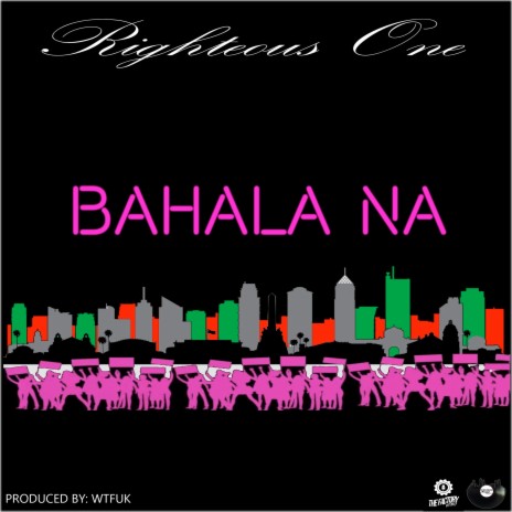 Bahala Na | Boomplay Music