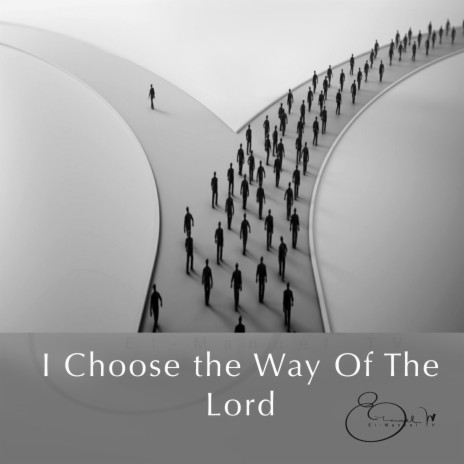 I Choose The Way Of The Lord (Deep Soaking Version) | Boomplay Music