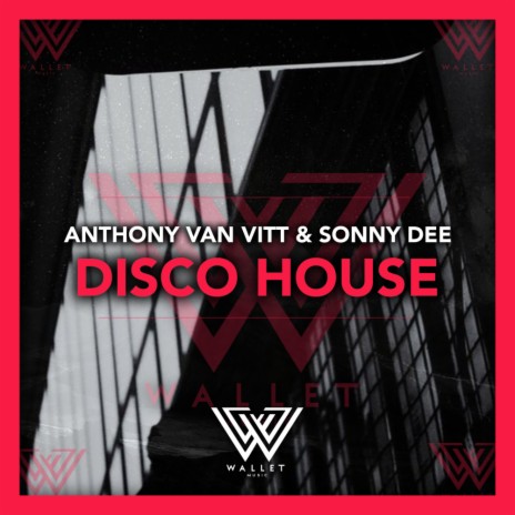 Disco House (Radio Edit) ft. Sonny Dee | Boomplay Music