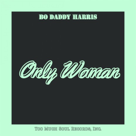 Only Woman | Boomplay Music