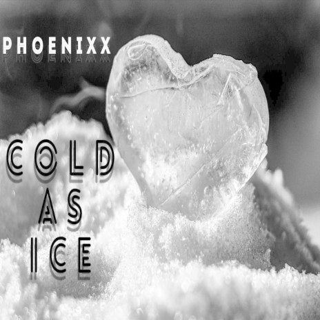 Cold as Ice | Boomplay Music