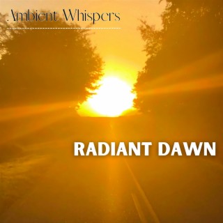 Radiant Dawn