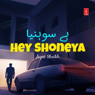 Hey Shoneya