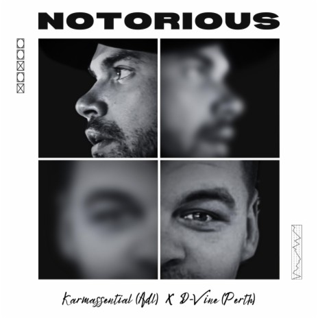 Notorious ft. D-Vine | Boomplay Music