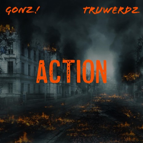 Action (feat. Truwerdz)
