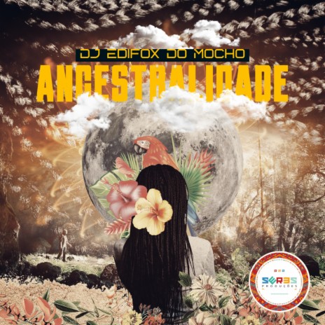 Ancestralidade (Afro Eletric House Mix) | Boomplay Music