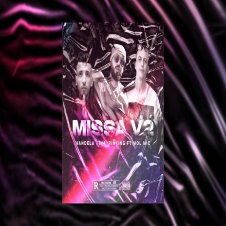 Missa V2 (feat. Morinking & Mol Mic)