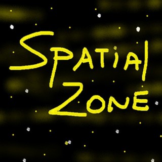 Spatial Zone