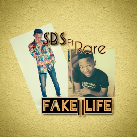 Fake Life ft. Rare | Boomplay Music