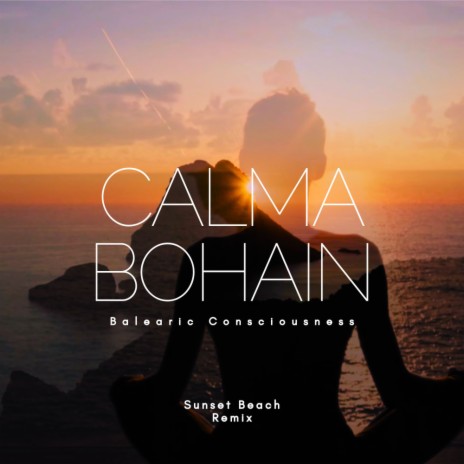 Balearic Consciousness (Sunset Beach Remix) | Boomplay Music
