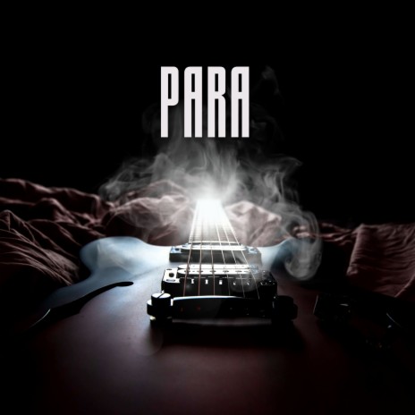 PARA | Boomplay Music