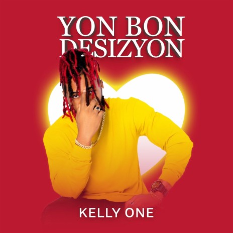 Desizyon Kelly One (Official Music) | Boomplay Music