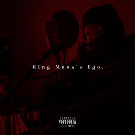 King Musa's Ego | Boomplay Music