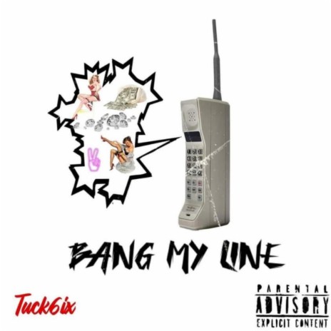 Bang my line | Boomplay Music