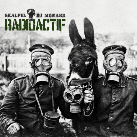 Radioactif ft. Dj Monark