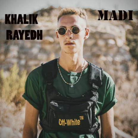Khalik rayedh