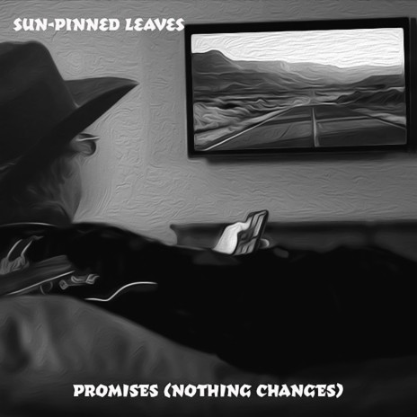 Promises (Nothing Changes) | Boomplay Music