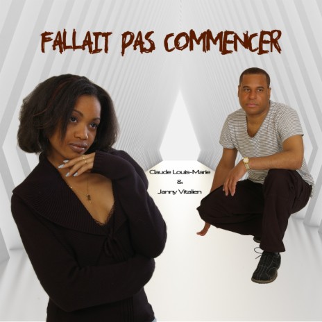 Fallait pas commencer ft. Janny Vitalien | Boomplay Music