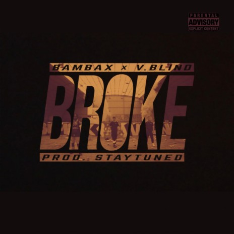 Broke (Original Mix) ft. V.Blind & Staytuned | Boomplay Music