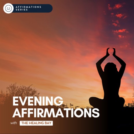 Uplifting Evening Affirmations for Inner Peace and Relaxation | Boomplay Music