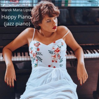 Happy Piano (jazz piano)