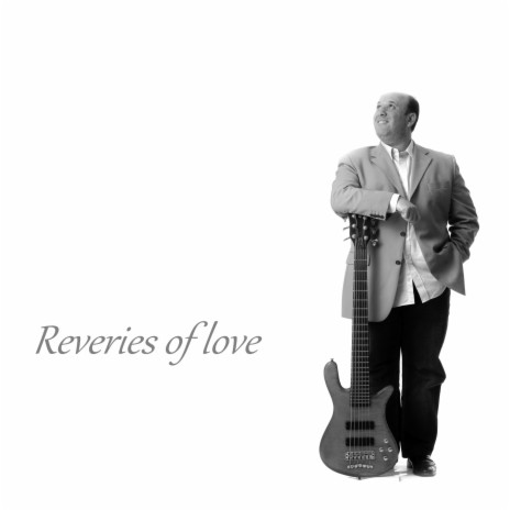 Reveries of love | Boomplay Music