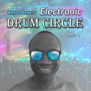 Electronic Drum Circle, Vol. 1