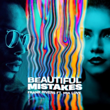 Beautiful Mistakes ft. Mia Love | Boomplay Music