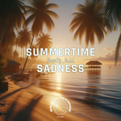 Summertime Sadness | Boomplay Music