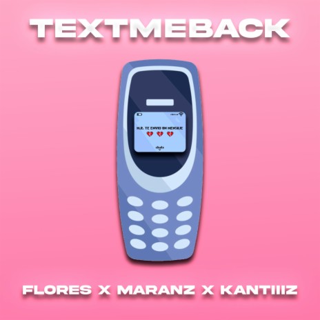 textmeback ft. Maranz & Kantiiiz