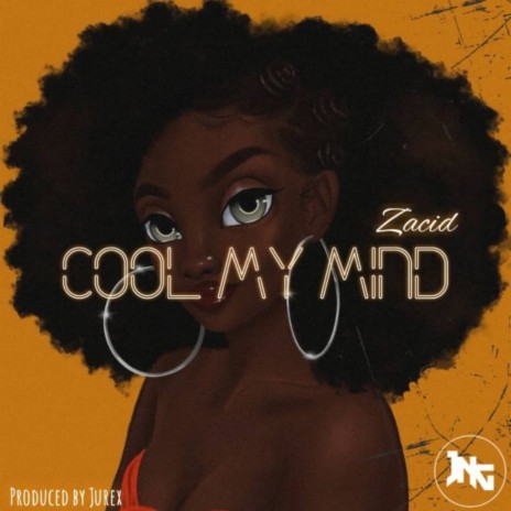 Cool My Mind | Boomplay Music