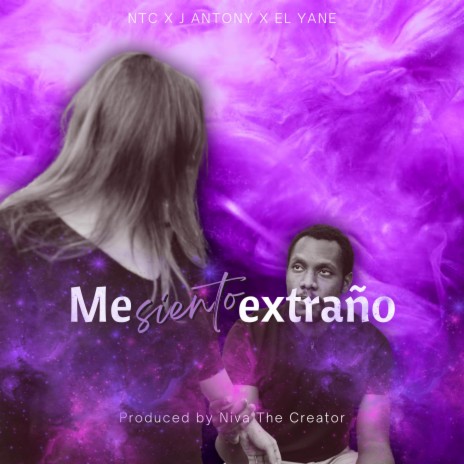 Me siento extraño ft. Anthony J & El Yane | Boomplay Music