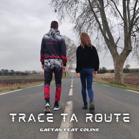 Trace ta route | Boomplay Music