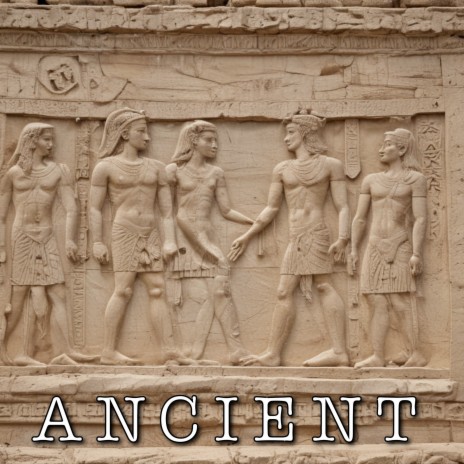 Ancient | Boomplay Music