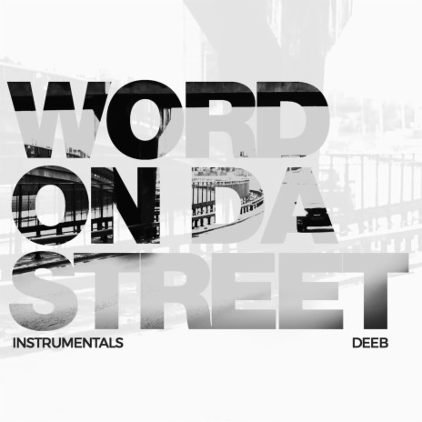 Word on da Street (Instrumental) ft. Syf of Talking Knots
