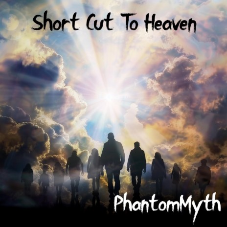 Short Cut To Heaven